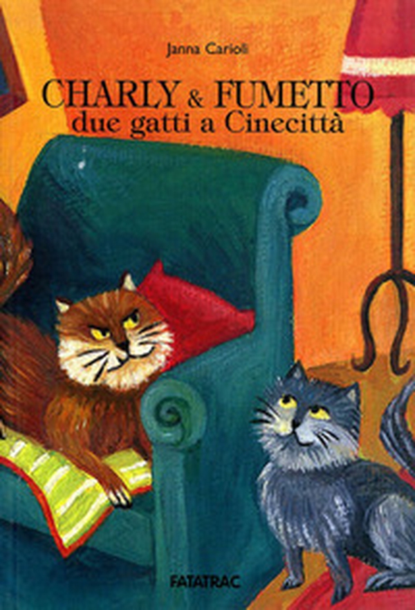 Charly & Fumetto. Due gatti a Cinecittà - Librerie.coop Charly & Fumetto. Due gatti a Cinecittà - Librerie.coop