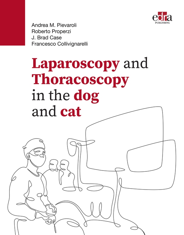 Laparoscopy and Thoracoscopy in the dog and cat - Librerie.coop Laparoscopy and Thoracoscopy in the dog and cat - Librerie.coop