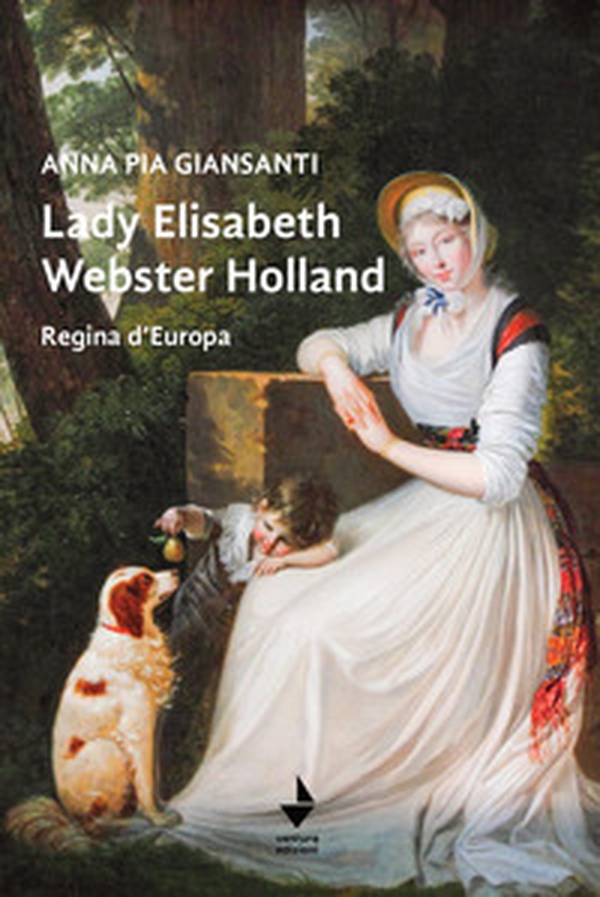 Lady Elisabeth Webster Holland. Regina d'Europa - Librerie.coop Lady Elisabeth Webster Holland. Regina d'Europa - Librerie.coop