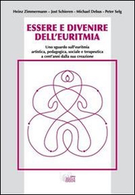Essere e divenire dell'euritmia - Librerie.coop Essere e divenire dell'euritmia - Librerie.coop