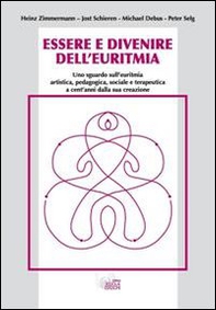 Essere e divenire dell'euritmia - Librerie.coop