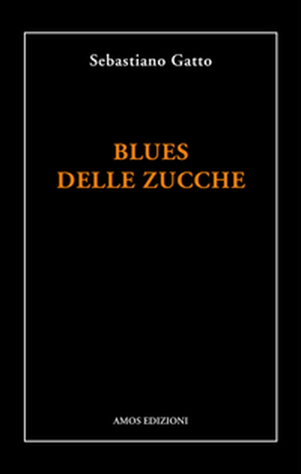 Blues delle zucche - Librerie.coop Blues delle zucche - Librerie.coop