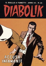 Diabolik 175. Accusa infamante - Librerie.coop