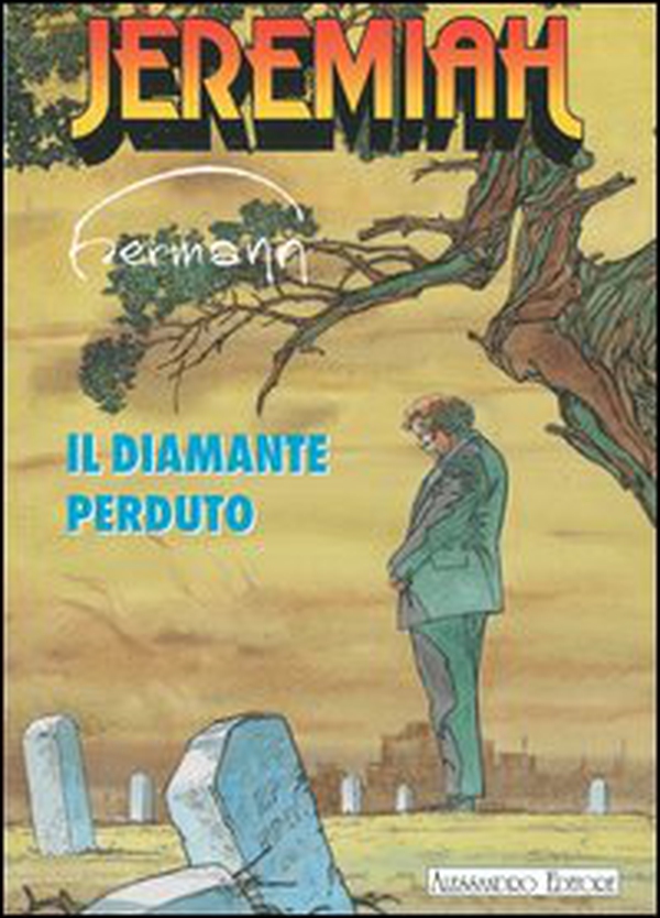 Il diamante perduto. Jeremiah - Librerie.coop Il diamante perduto. Jeremiah - Librerie.coop