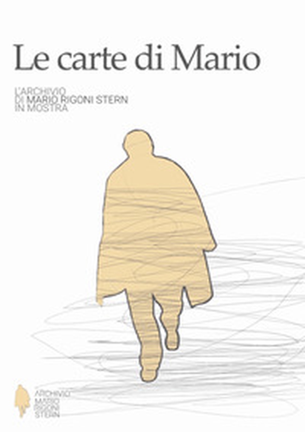 Le carte di Mario. L'archivio di Mario Rigoni Stern in mostra - Librerie.coop Le carte di Mario. L'archivio di Mario Rigoni Stern in mostra - Librerie.coop