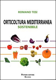 Orticoltura mediterranea sostenibile - Librerie.coop