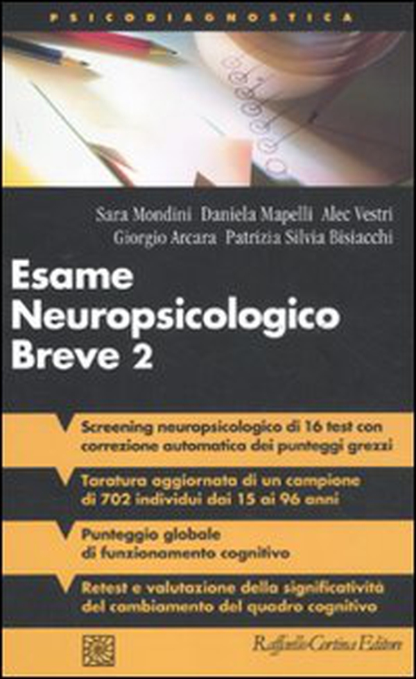 Esame neuropsicologico breve 2. Una batteria di test per lo screening neuropsicologico - Librerie.coop Esame neuropsicologico breve 2. Una batteria di test per lo screening neuropsicologico - Librerie.coop