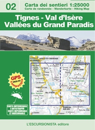Tignes-Val d'Isère-Vallées du Grand Paradis. Ediz. italiana, inglese, tedesca e francese - Librerie.coop