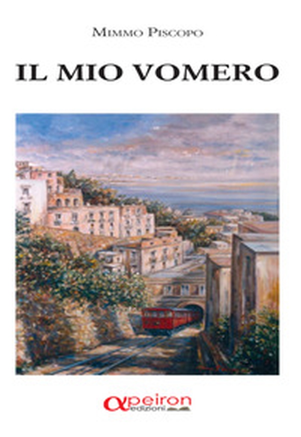 Il mio Vomero - Librerie.coop Il mio Vomero - Librerie.coop