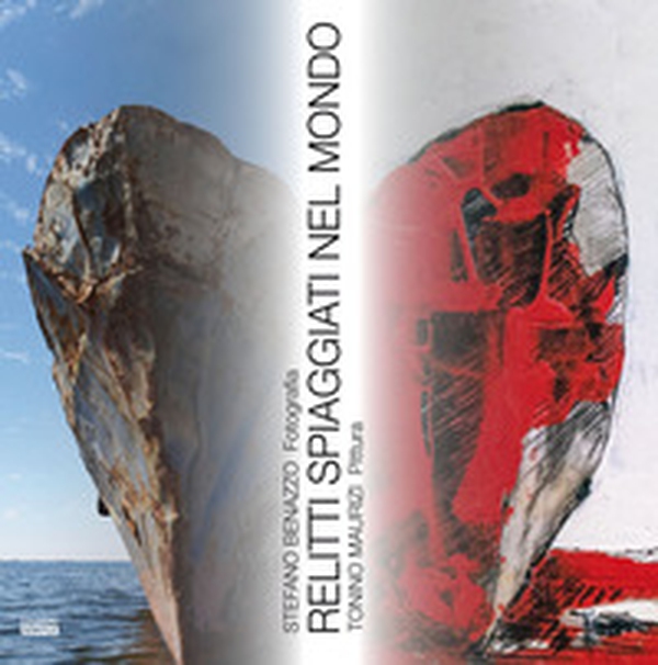 Relitti spiaggiati nel mondo - Librerie.coop Relitti spiaggiati nel mondo - Librerie.coop