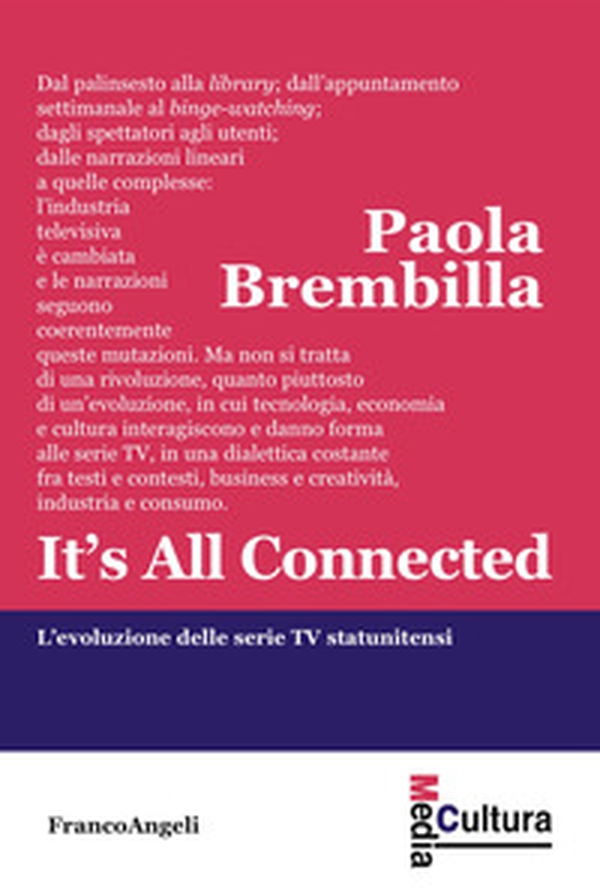 It's all connected. L'evoluzione delle serie TV statunitensi - Librerie.coop It's all connected. L'evoluzione delle serie TV statunitensi - Librerie.coop