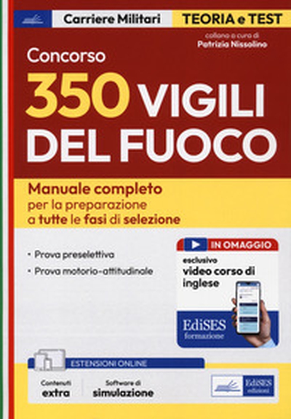Concorso 350 Vigili del fuoco. Manuale completo per la preparazione a tutte le fasi di selezione - Librerie.coop Concorso 350 Vigili del fuoco. Manuale completo per la preparazione a tutte le fasi di selezione - Librerie.coop