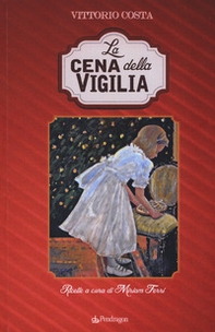 La cena della vigilia - Librerie.coop