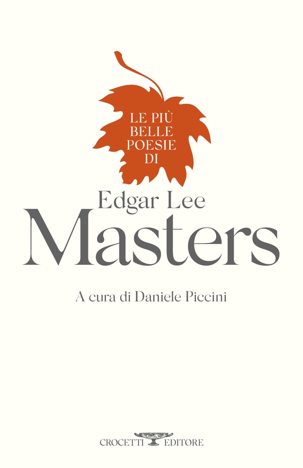 Le più belle poesie di Edgar Lee Masters - Librerie.coop Le più belle poesie di Edgar Lee Masters - Librerie.coop