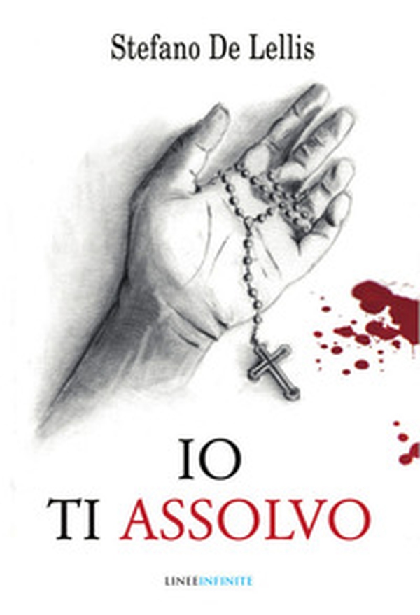 Io ti assolvo - Librerie.coop Io ti assolvo - Librerie.coop