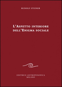 L'aspetto interiore dell'enigma sociale - Librerie.coop