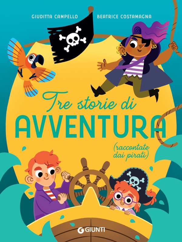 Tre storie di avventura raccontate dai pirati - Librerie.coop Tre storie di avventura raccontate dai pirati - Librerie.coop