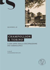 Champollion e Torino. A 200 anni dalla decifrazione dei geroglifici - Librerie.coop