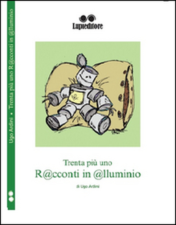 Trenta più uno. R@acconti in @lluminio - Librerie.coop Trenta più uno. R@acconti in @lluminio - Librerie.coop