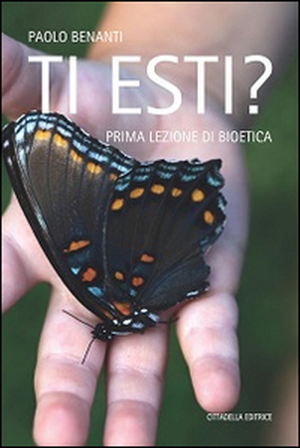 Ti esti? Prima lezione di bioetica - Librerie.coop