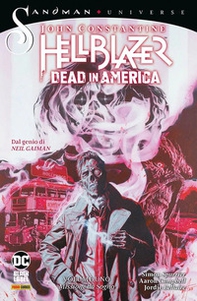 Dead in America. John Constantine. Hellblazer - Vol. 1 - Librerie.coop