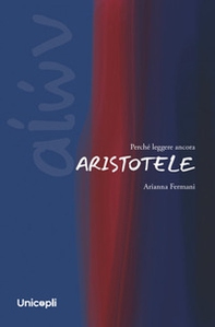 Perché leggere ancora Aristotele - Librerie.coop
