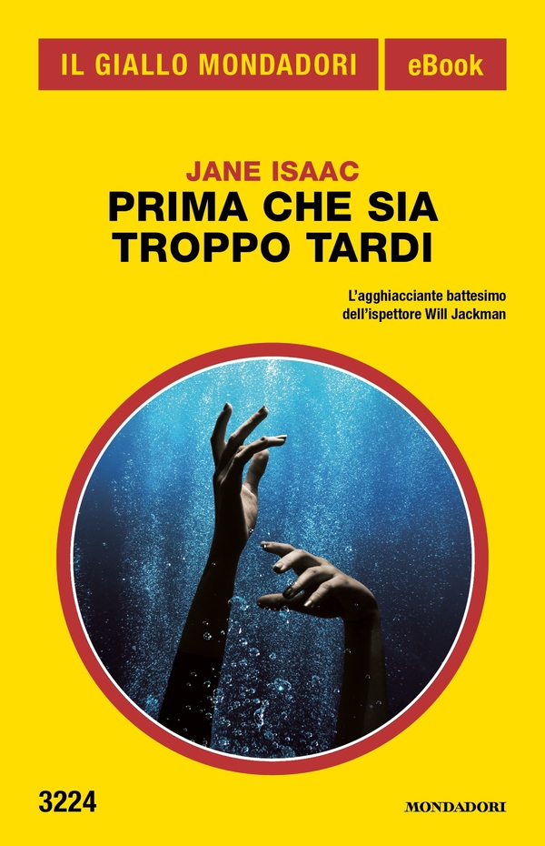 Prima che sia troppo tardi (Il Giallo Mondadori) - Librerie.coop Prima che sia troppo tardi (Il Giallo Mondadori) - Librerie.coop
