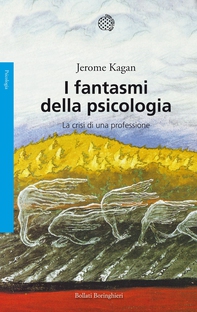 I fantasmi della psicologia - Librerie.coop I fantasmi della psicologia - Librerie.coop