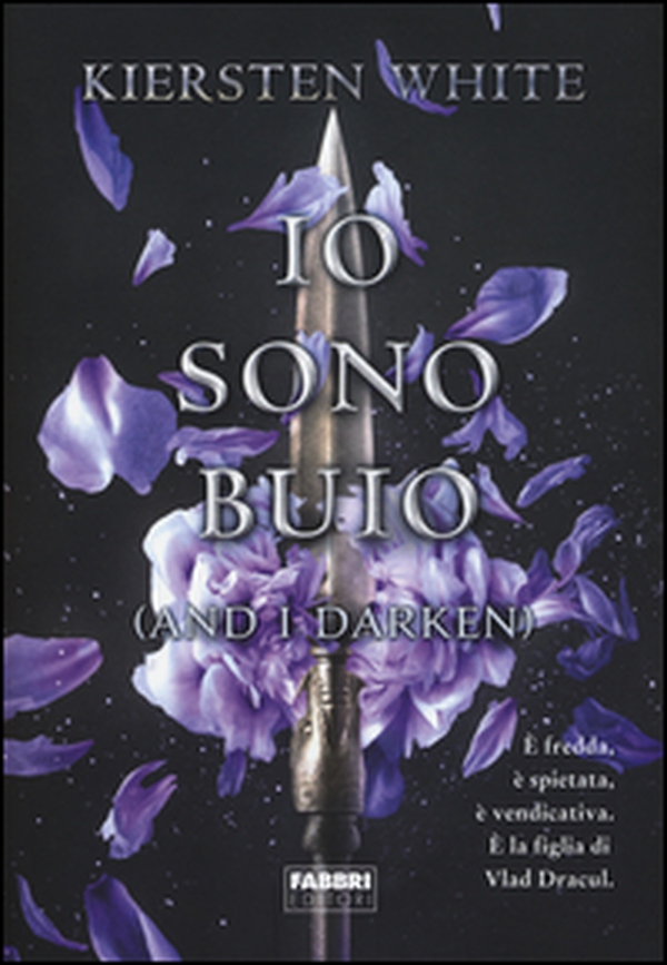 Io sono buio. (And I Darken) - Librerie.coop Io sono buio. (And I Darken) - Librerie.coop