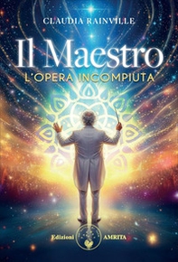 Il maestro. L'opera incompiuta - Librerie.coop