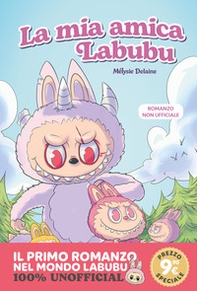 La mia amica Labubu - Librerie.coop