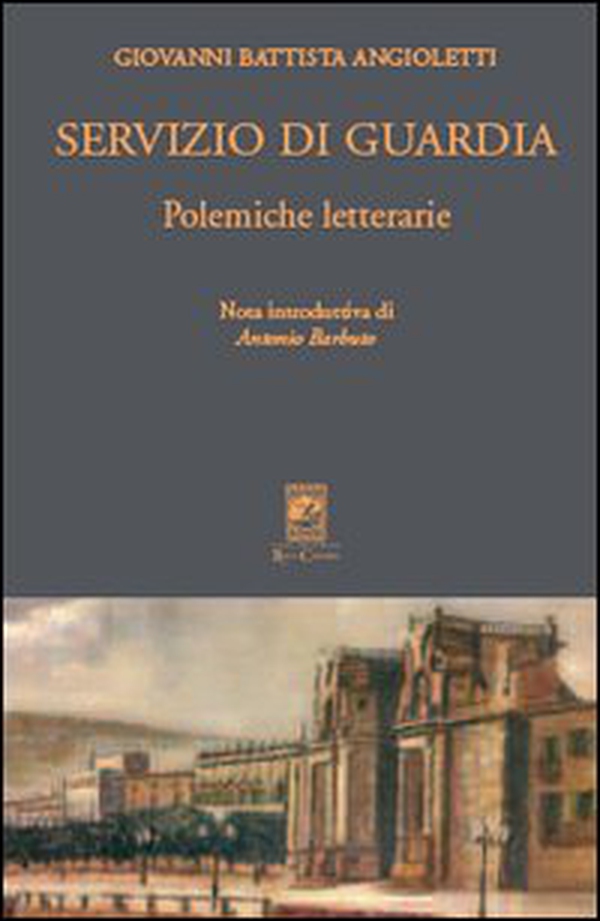 Servizio di guardia. Polemiche letterarie - Librerie.coop Servizio di guardia. Polemiche letterarie - Librerie.coop