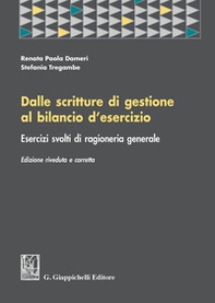 Dalle scritture di gestione al bilancio d'esercizio. Esercizi svolti di ragioneria generale - Librerie.coop Dalle scritture di gestione al bilancio d'esercizio. Esercizi svolti di ragioneria generale - Librerie.coop