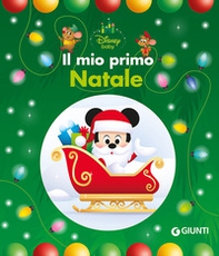 Il mio primo Natale - Librerie.coop Il mio primo Natale - Librerie.coop