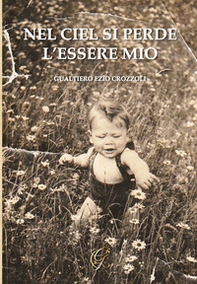 Nel ciel si perde l'essere mio - Librerie.coop Nel ciel si perde l'essere mio - Librerie.coop