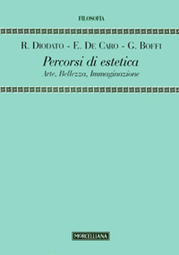 Percorsi di estetica. Arte, bellezza, immaginazione - Librerie.coop Percorsi di estetica. Arte, bellezza, immaginazione - Librerie.coop