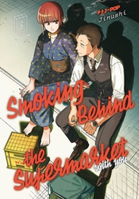 Smoking behind the supermarket with you - Vol. 6 - Librerie.coop
