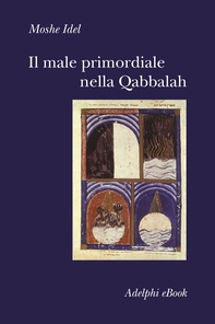 Il male primordiale nella Qabbalah - Librerie.coop