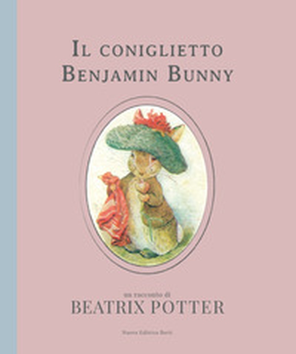 Il coniglietto Benjamin Bunny - Librerie.coop Il coniglietto Benjamin Bunny - Librerie.coop