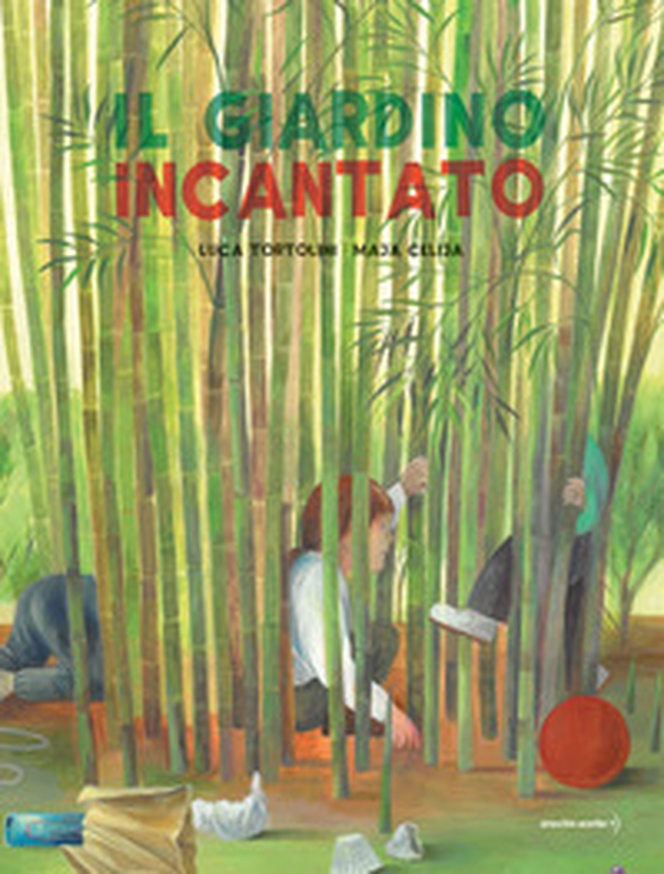 Il giardino incantato - Librerie.coop Il giardino incantato - Librerie.coop