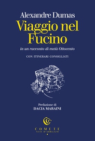 Viaggio nel Fucino in un racconto di metà Ottocento - Librerie.coop Viaggio nel Fucino in un racconto di metà Ottocento - Librerie.coop