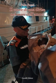 Il cuore di una divisa nel mare dell'amore - Librerie.coop