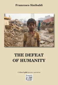 The defeat of humanity - Librerie.coop