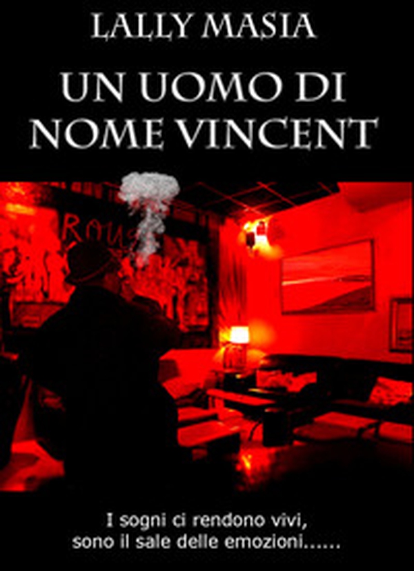 Un uomo di nome Vincent. I sogni ci rendono vivi, sono il sale delle emozioni... - Librerie.coop Un uomo di nome Vincent. I sogni ci rendono vivi, sono il sale delle emozioni... - Librerie.coop