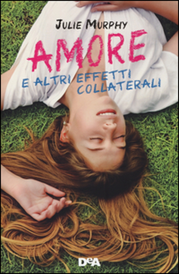 Amore e altri effetti collaterali - Librerie.coop Amore e altri effetti collaterali - Librerie.coop