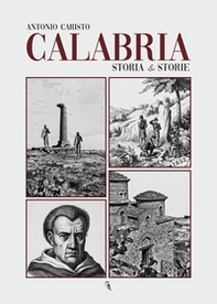 Calabria. Storia & storie - Librerie.coop