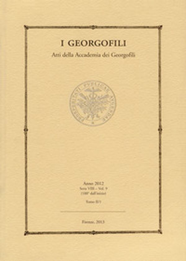 I Georgofili. Atti della Accademia dei Georgofili - Vol. 9 - Librerie.coop