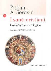 I santi cristiani. Indagine sociologica - Librerie.coop I santi cristiani. Indagine sociologica - Librerie.coop