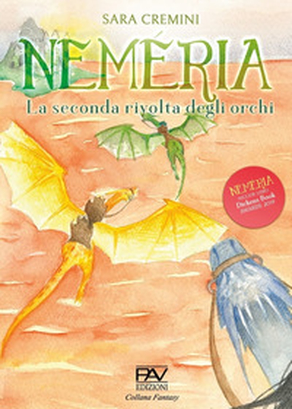 La seconda rivolta degli orchi. Neméria - Librerie.coop La seconda rivolta degli orchi. Neméria - Librerie.coop