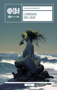 L'origine del due - Librerie.coop